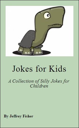 Comedy for Children: A Collection of Silly Jokes for Kids