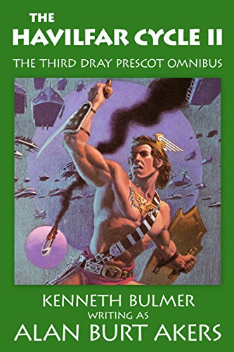 The Havilfar Cycle II (The Saga of Dray Prescot omnibus Book 3)