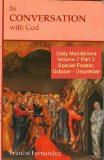 In Conversation with God - Volume 7 Part 2: Special Feasts: October - December