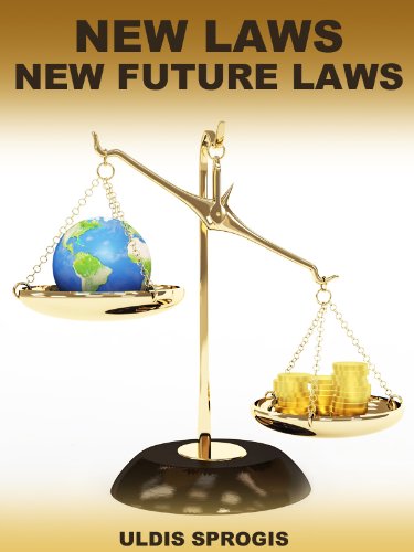 NEW LAWS: NEW FUTURE LAWS