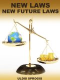 NEW LAWS: NEW FUTURE LAWS
