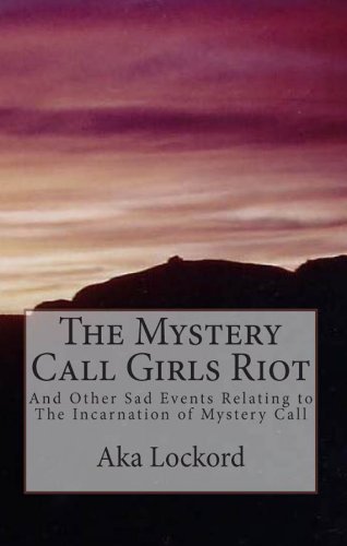 The Mystery Call Girls Riot
