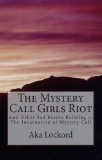 The Mystery Call Girls Riot