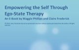 Empowering the Self Through Ego-State Therapy
