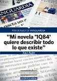 Mi novela '1Q84' quiere describir todo lo que existe" (Spanish Edition)