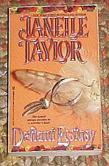 Defiant Ecstasy by Janelle Taylor