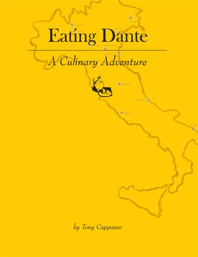 Eating Dante: A Culinary Adventure