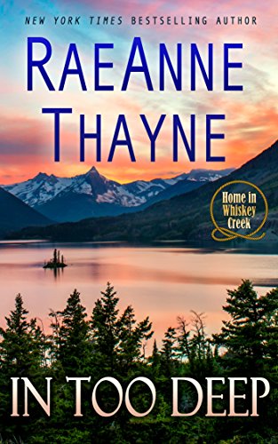 In Too Deep (Home in Whiskey Creek Book 2)
