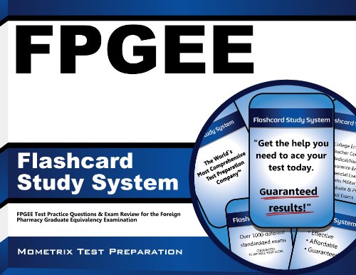 FPGEE Flashcard Study System: FPGEE Test Practice Questions & Exam Review for the Foreign Pharmacy Graduate Equivalency Examination
