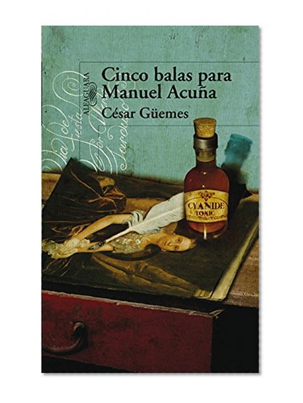 Cinco balas para Manuel AcuÃ±a (Spanish Edition)