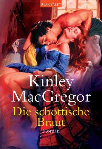 Die schottische Braut: Roman (German Edition)