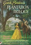 Plantation Trilogy