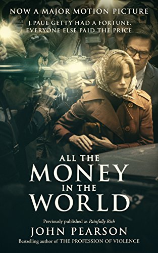 Painfully Rich: J. Paul Getty and His Heirs