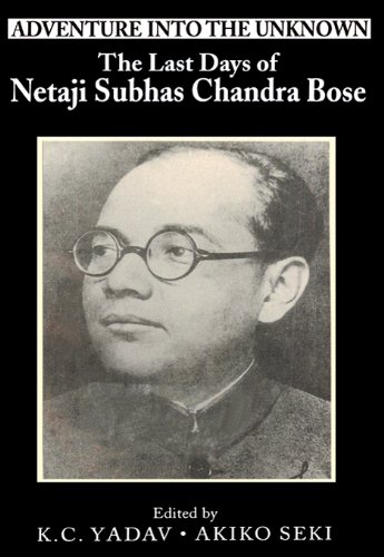 The Last Days of Netaji Subhas Chandra Boss
