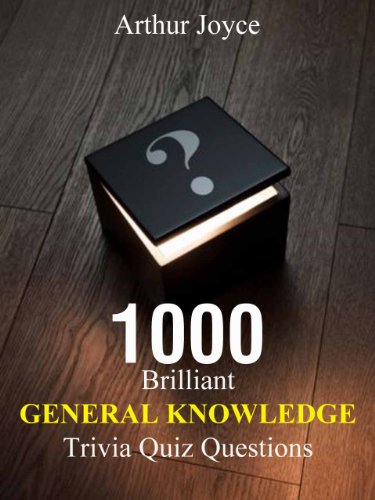 Become A General Knowledge Trivia Quiz Genius: 1000 Quiz Questions + Answers: Perfect For Trivia Games, Pub, Family Nights