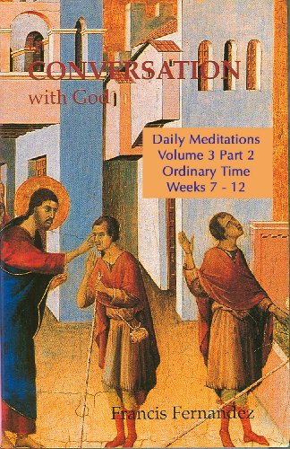 In Conversation with God - Volume 3 Part 2: Weeks 7 - 12 in Ordinary Time