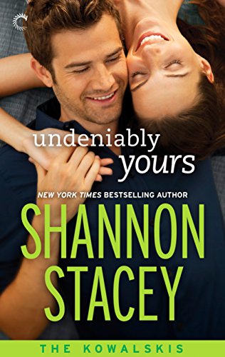 Undeniably Yours (The Kowalskis Book 2)