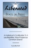 A Liberated State of Being