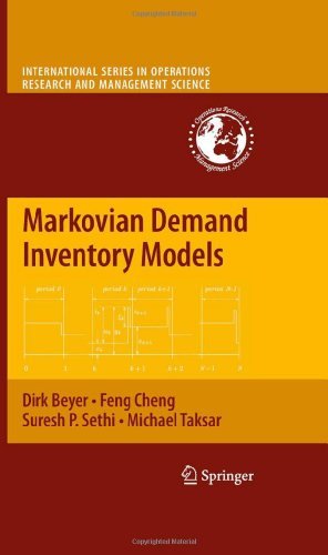 Markovian Demand Inventory Models: 108 (International Series in Operations Research & Management Science)