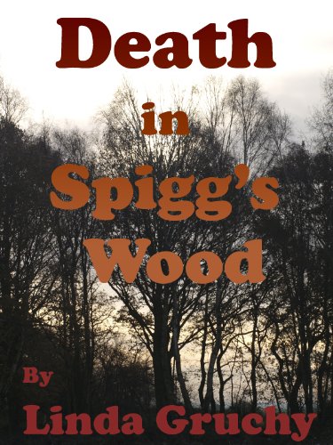 Death in Spigg's Wood (Elversford Mysteries Book 1)