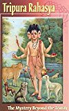Tripura Rahasya - The Mystery Beyond the Trinity