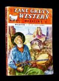 ZANE GREY'S WESTERN MAGAZINE: May 1949, Vol.3,No.3 (Wildfire, Escape, Scars, The Man Who Rode Back)