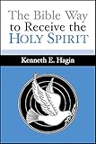 The Bible Way to Receive the Holy Spirit