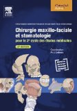Chirurgie maxillo-faciale et stomatologie: Pour le 2e cycle des études médicales (French Edition)