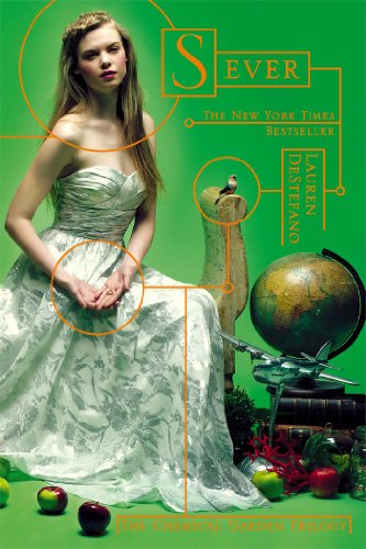 Sever (The Chemical Garden Trilogy Book 3)