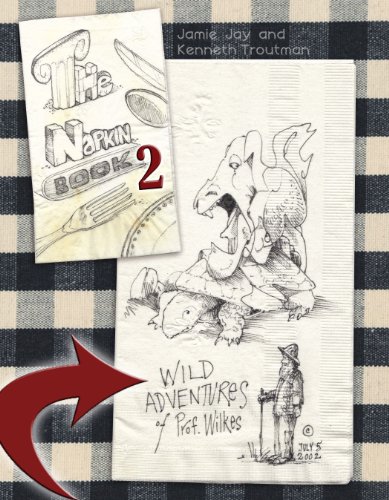 The Napkin Book 2, Wild Adventures of Professor Wilkes