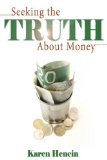 Seeking the Truth About Money