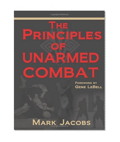 The Principles of Unarmed Combat
