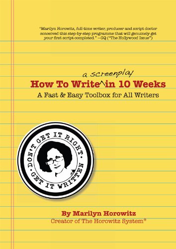How to Write a Screenplay in 10 Weeks