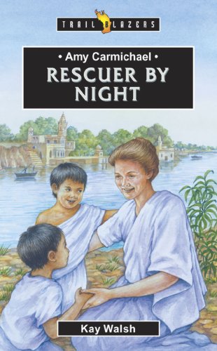 Book Cover Amy Carmichael: Rescuer by Night (Trailblazers)