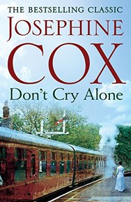 Don't Cry Alone: An utterly captivating saga exploring the strength of love (English Edition)