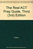 The Real ACT Prep Guide, Third (3rd) Edition