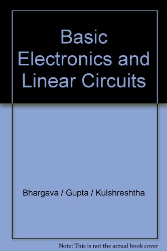 Basic Electronics and Linear Circuits