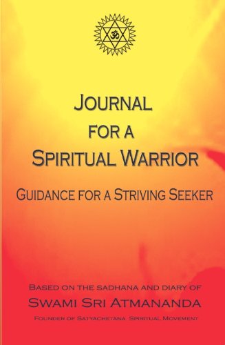 Journal for a Spiritual Warrior: Guidance for a Striving Seeker