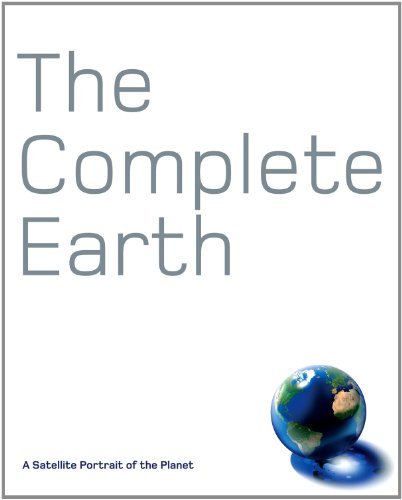 Douglas Palmer'sThe Complete Earth: A Satellite Portrait of Our Planet [Bargain Price] [Hardcover]2011