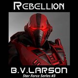 Rebellion: Star Force, Book 3