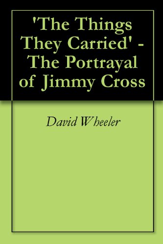 'The Things They Carried' - The Portrayal of Jimmy Cross