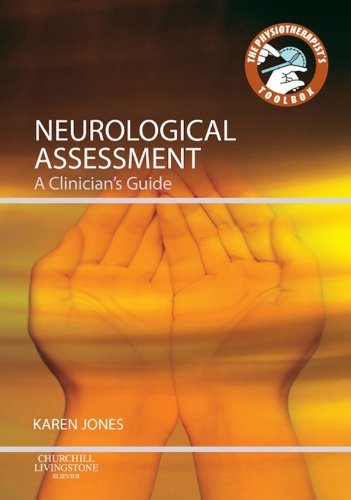 Neurological Assessment: A Clinician's Guide (Physiotherapist's Tool Box)