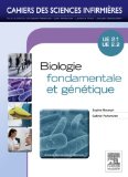 Biologie fondamentale et gÃ©nÃ©tique: UnitÃ© d'enseignement 2.1 et 2.2 (French Edition)