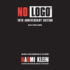 No Logo: Taking Aim at the Brand Bullies