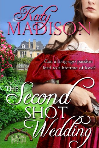 The Second Shot Wedding (The Dueling Pistols Series Book 2)