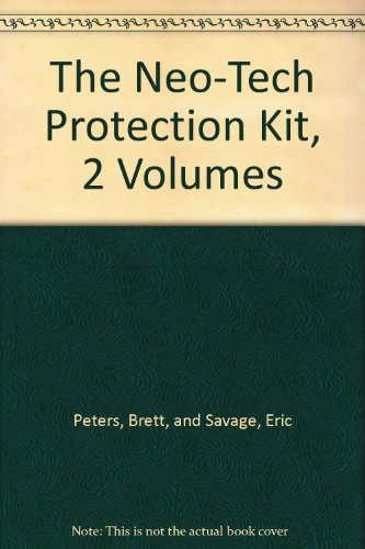 The Neo-Tech Protection Kit, 2 Volumes