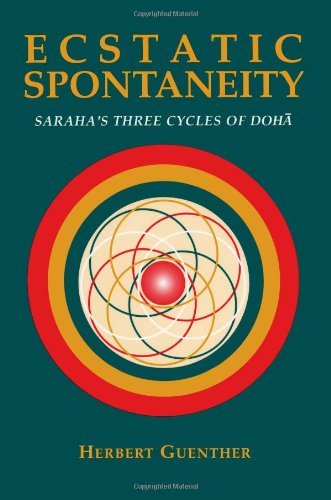 By Herbert V. Guenther - Ecstatic Spontaneity: Saraha's Three Cycles of Doha (Nanzan Studi (1993-01-16) [Paperback]