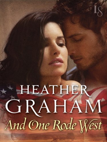 And One Rode West: A Novel (Cameron Family Book 6)