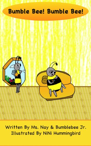 Bumble Bee! Bumble Bee!