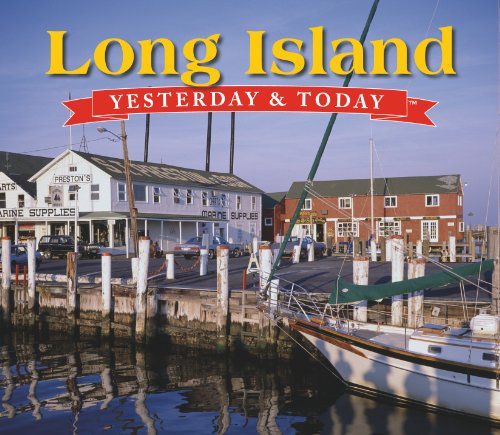 Yesterday & Today: Long Island